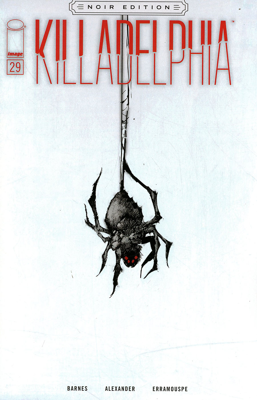 Killadelphia #29 Cover C Variant Jason Shawn Alexander Black & White Noir Edition