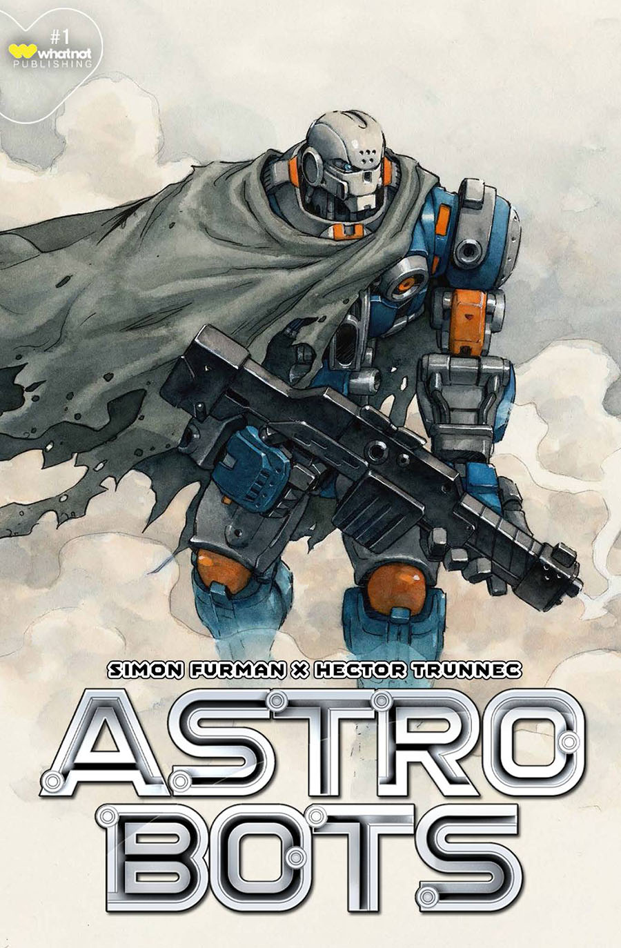 Astrobots #1 Cover B Variant Hector Trunnec Cover