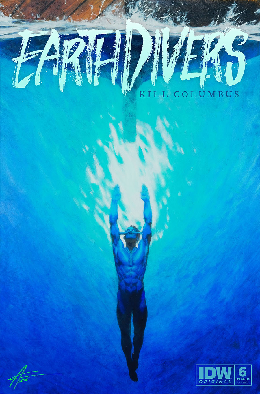 Earthdivers Kill Columbus #6 Cover C Variant Aaron Campbell Cover