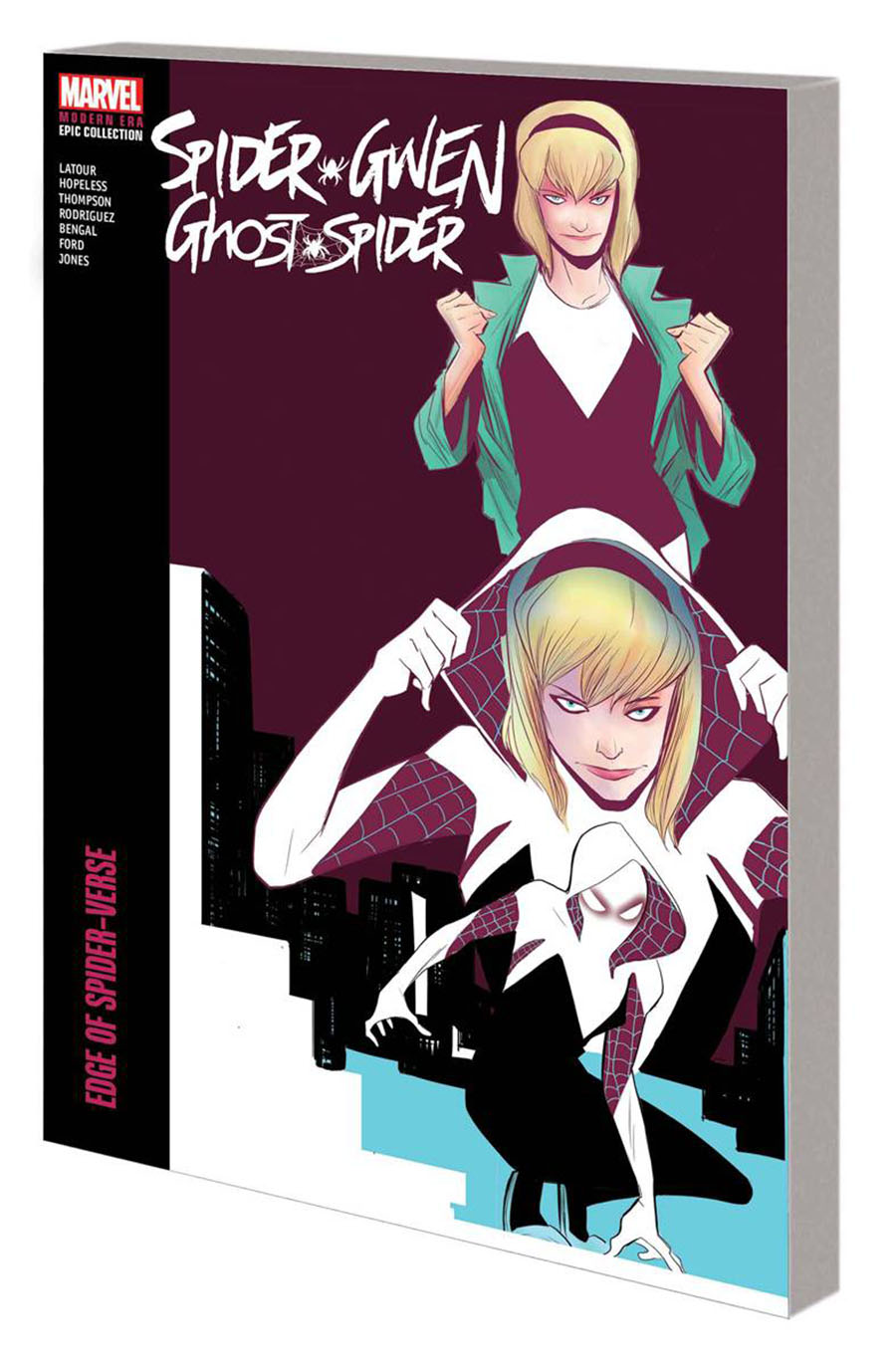 Spider-Gwen Ghost-Spider Modern Era Epic Collection Vol 1 Edge Of Spider-Verse TP