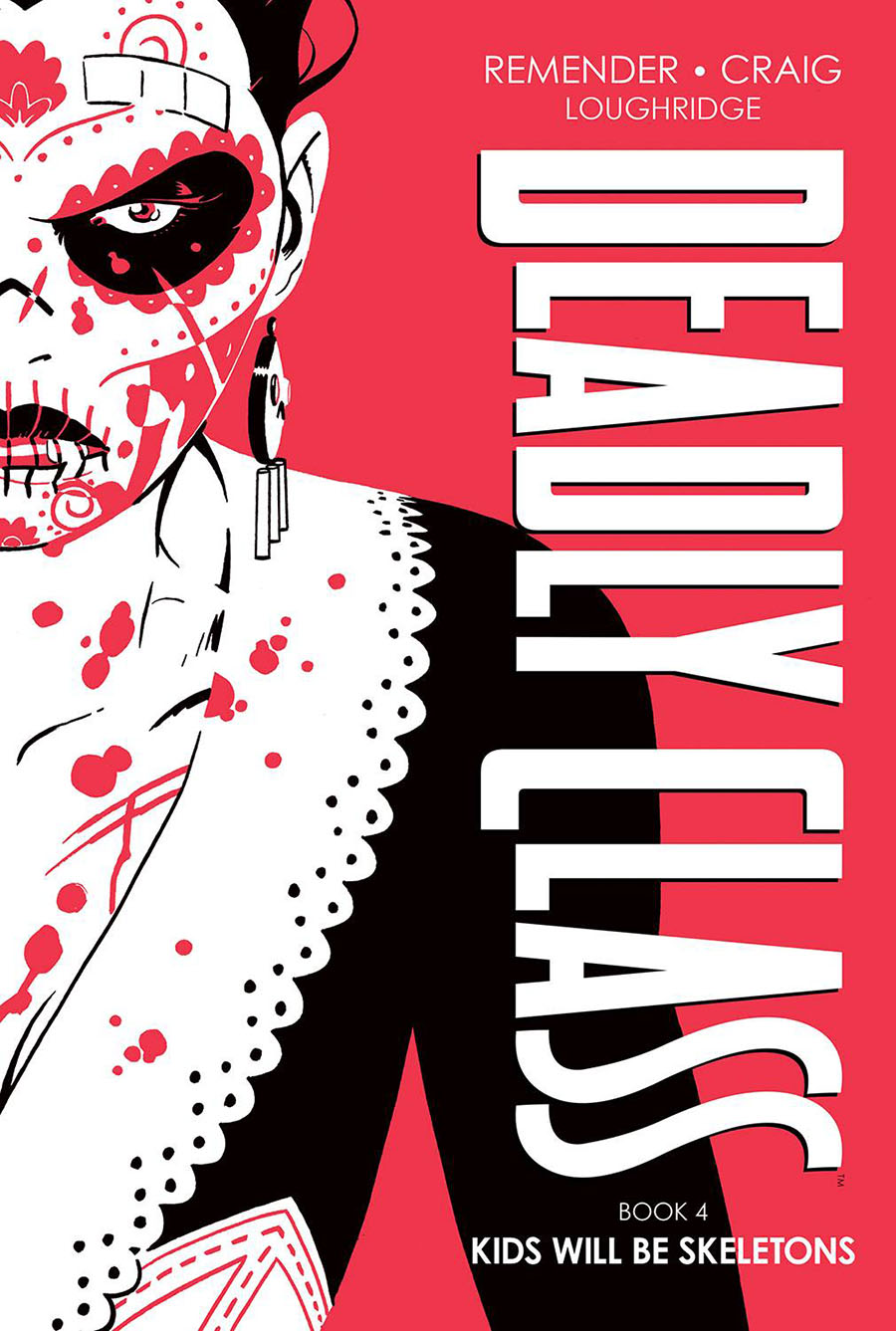 Deadly Class Book 4 Kids Will Be Skeletons HC