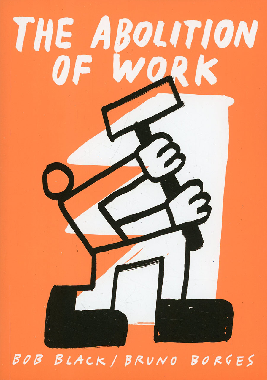 Abolition Of Work TP