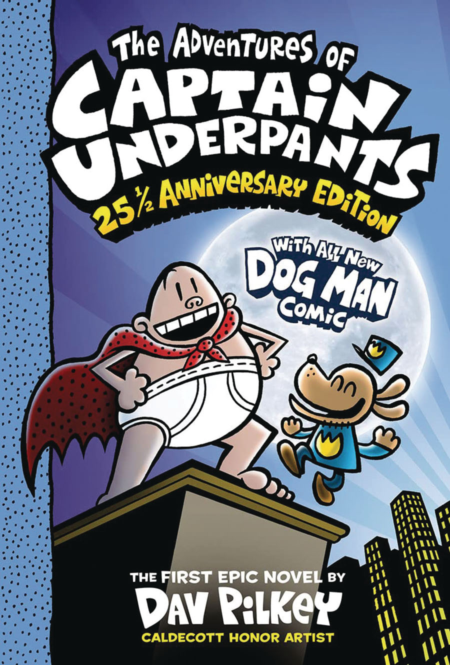 Adventures Of Captain Underpants (Now With A Dog Man Comic) 25 1/2 Anniversary Edition GN Color Edition