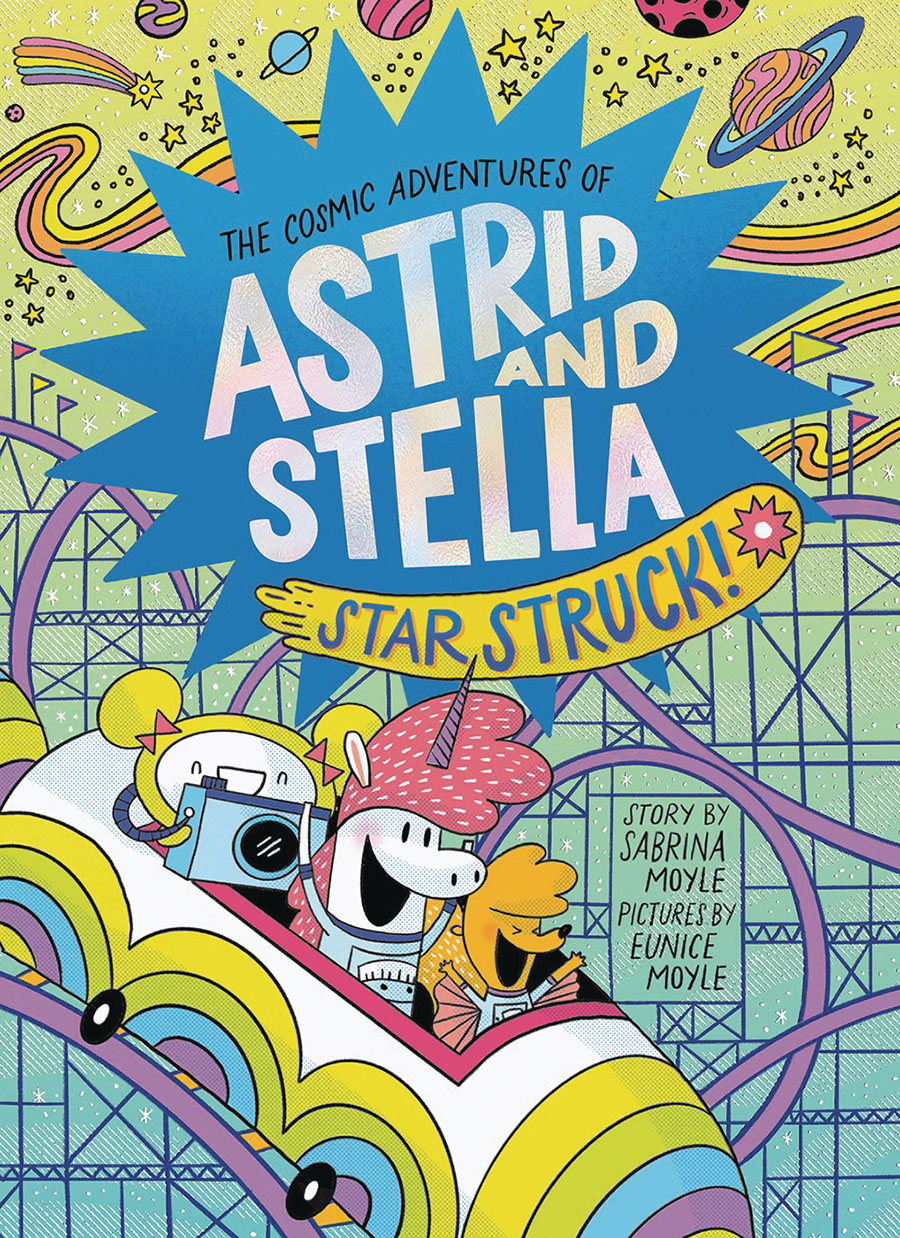 Cosmic Adventures Of Astrid And Stella Vol 2 Star Struck HC