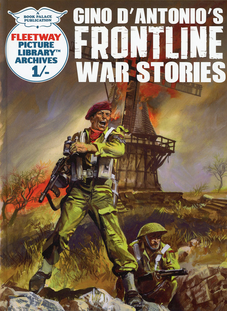 Fleetway Picture Library Classics Frontline War Stories By Gino Dantonio HC