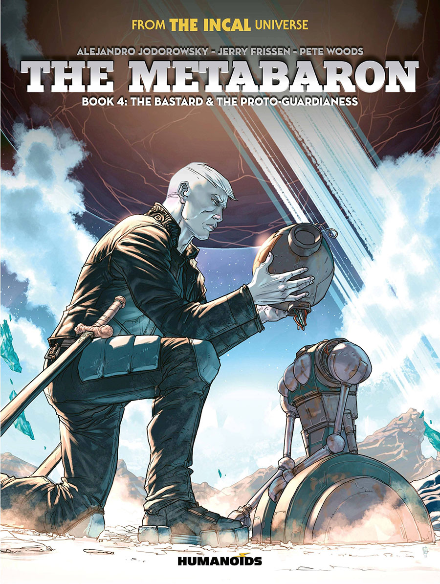 Metabaron Book 4 The Bastard And The Proto-Guardianess HC