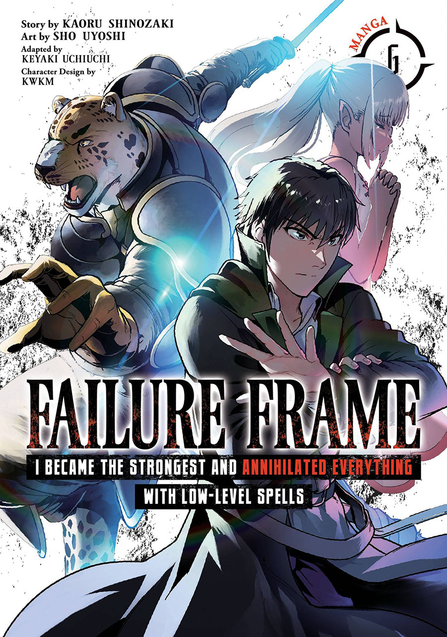 Failure Frame I Became The Strongest And Annihilated Everything With Low-Level Spells Vol 6 GN