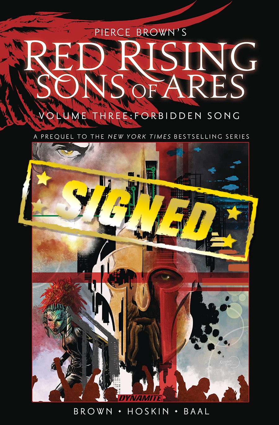 Pierce Browns Red Rising Sons Of Ares Vol 3 Forbidden Song HC Signed Edition