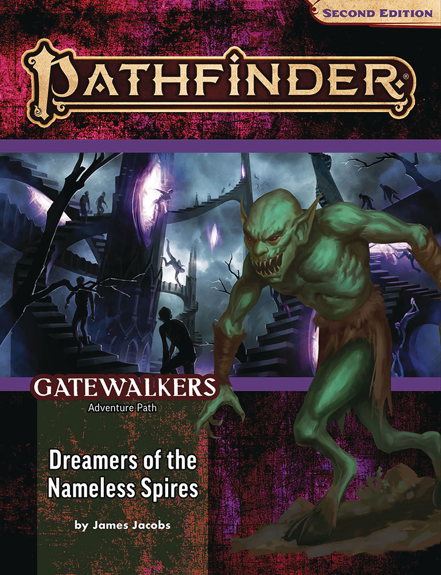 Pathfinder Adventure Path Gatewalkers Vol 3 Dreamers Of The Nameless Spires TP (P2)