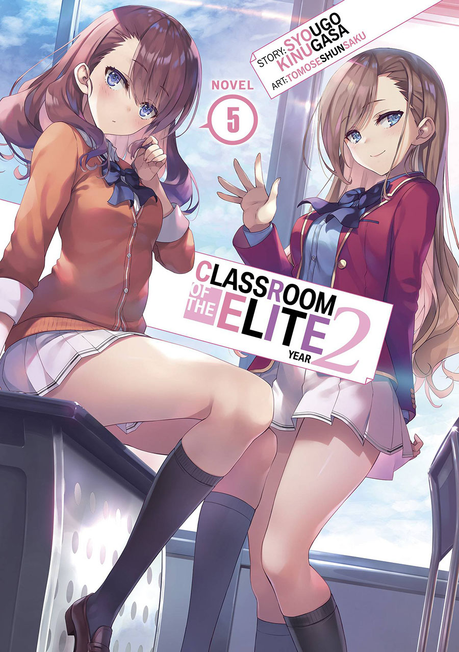 Classroom Of The Elite Year 2 Light Novel Vol 5