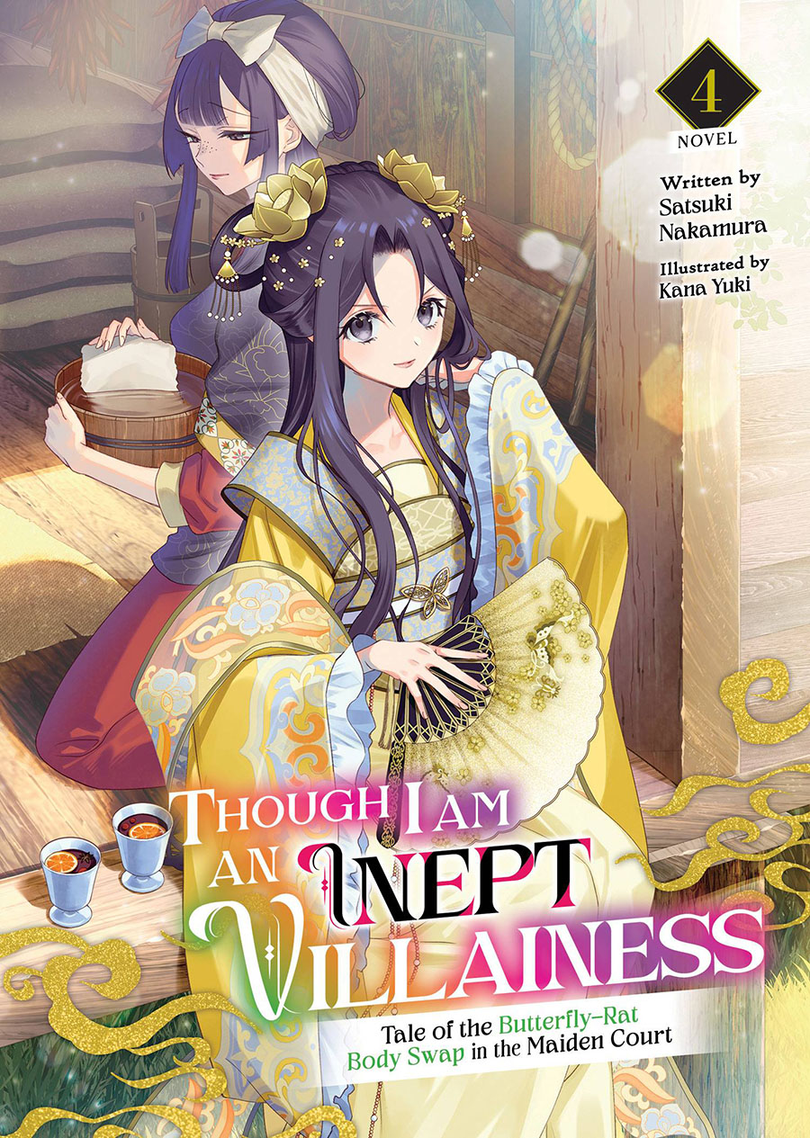 Though I Am An Inept Villainess Tale Of The Butterfly-Rat Body Swap In The Maiden Court Light Novel Vol 4