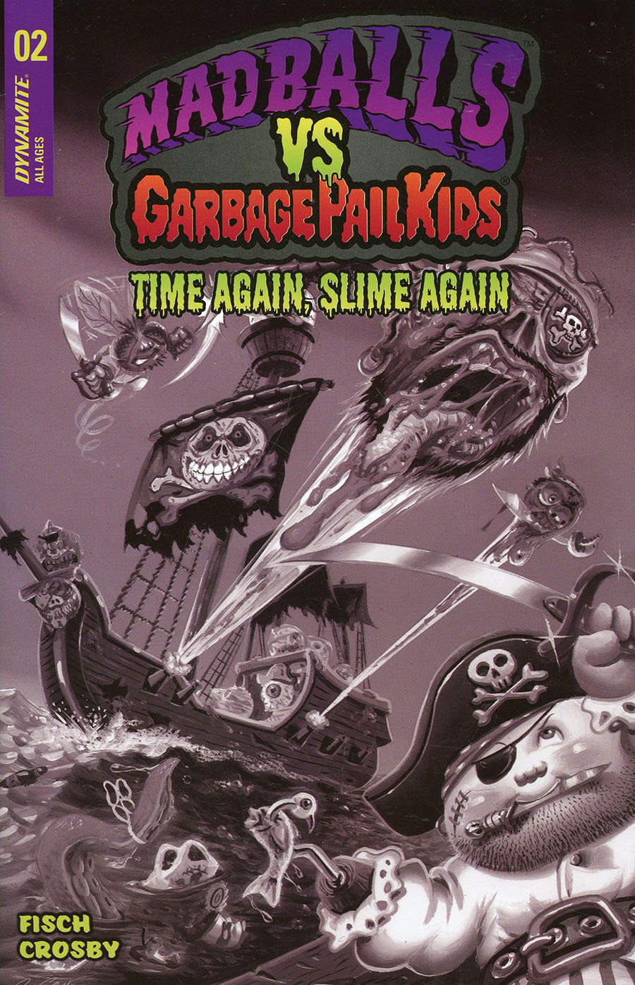 Madballs vs Garbage Pail Kids Time Again Slime Again #2 Cover F Incentive Joe Simko Black & White Cover