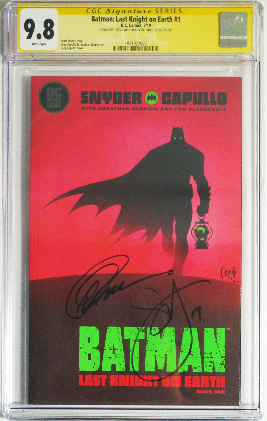 Batman Last Knight On Earth #1 Cover F 1st Ptg Regular Greg Capullo Cover CGC Signature Series 9.8 Signed by Greg Capullo and Scott Snyder
