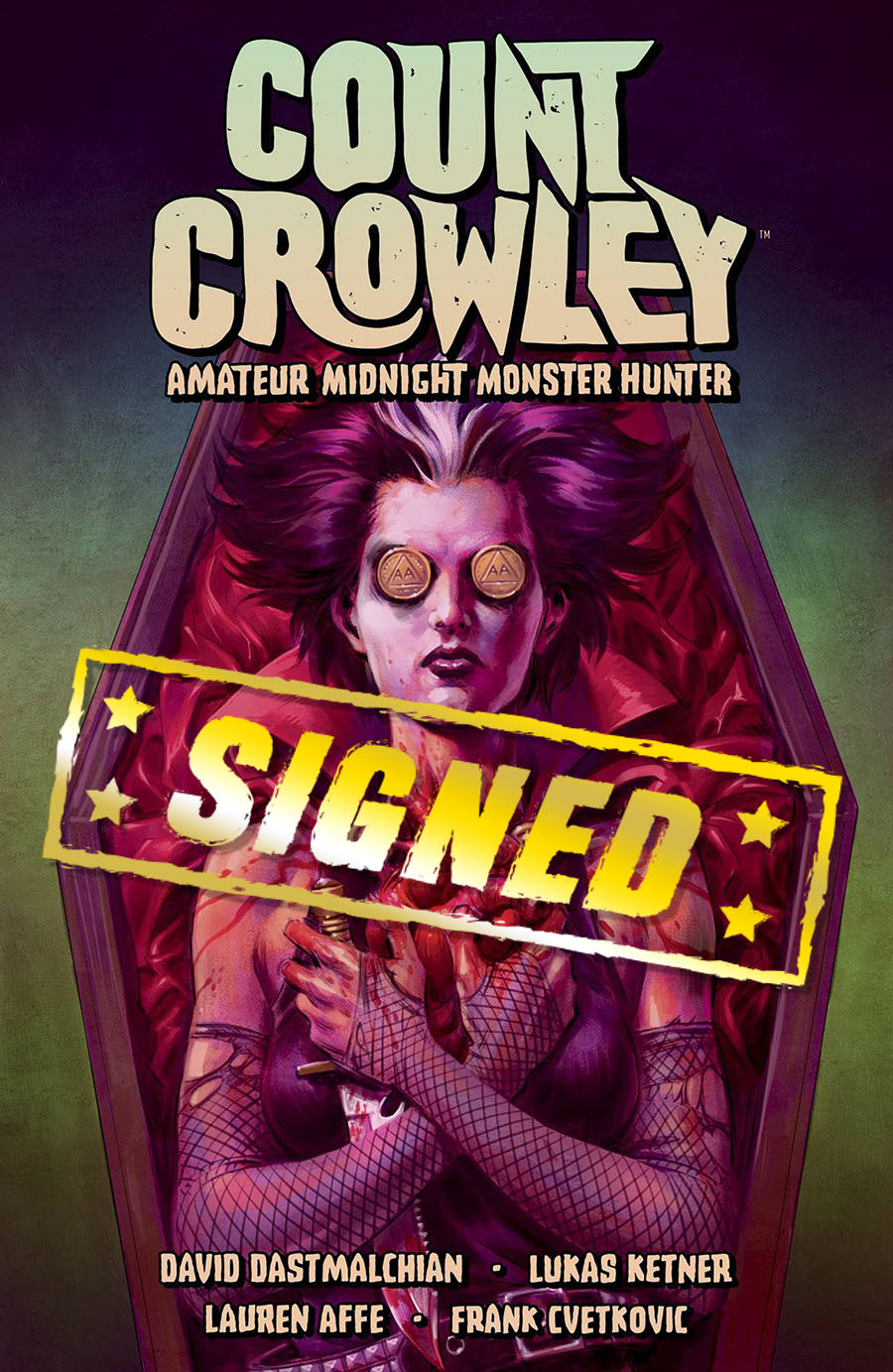 Count Crowley Vol 2 Amateur Midnight Monster Hunter TP Signed By David Dastmalchian