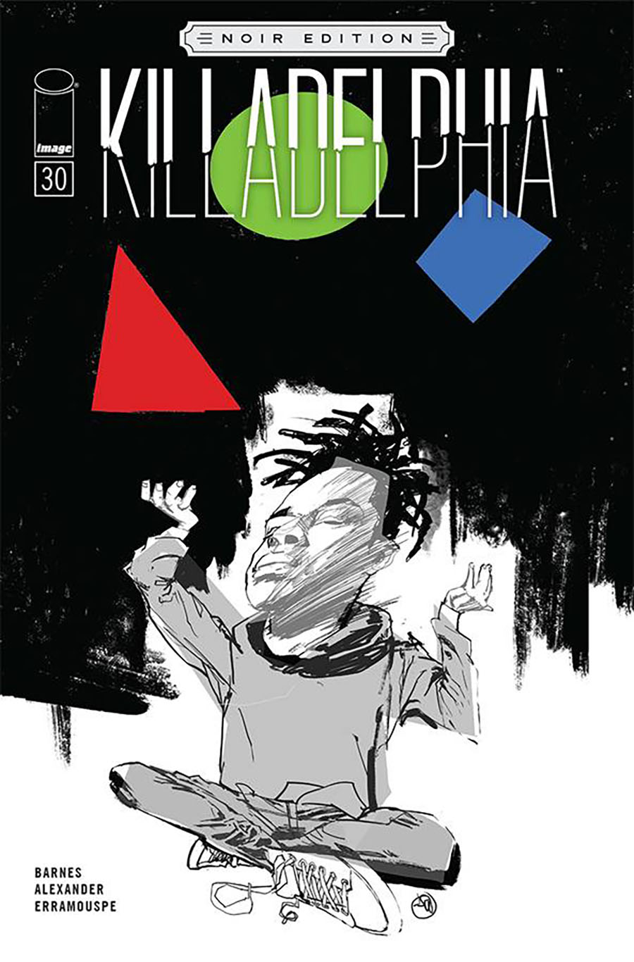Killadelphia #30 Cover C Variant Jason Shawn Alexander Black & White Noir Edition