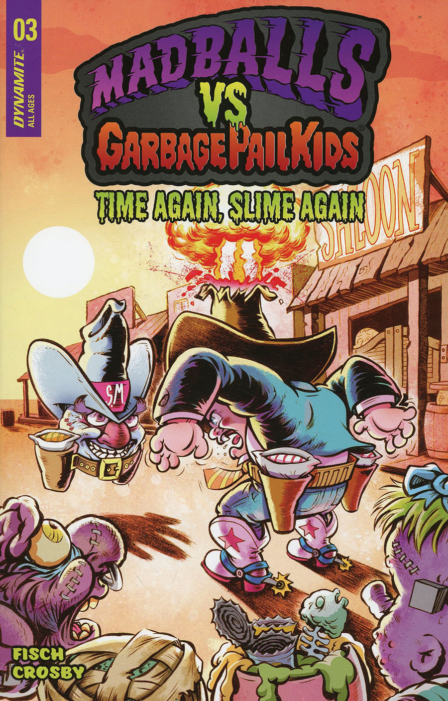 Madballs vs Garbage Pail Kids Time Again Slime Again #3 Cover B Variant Jason Crosby Cover