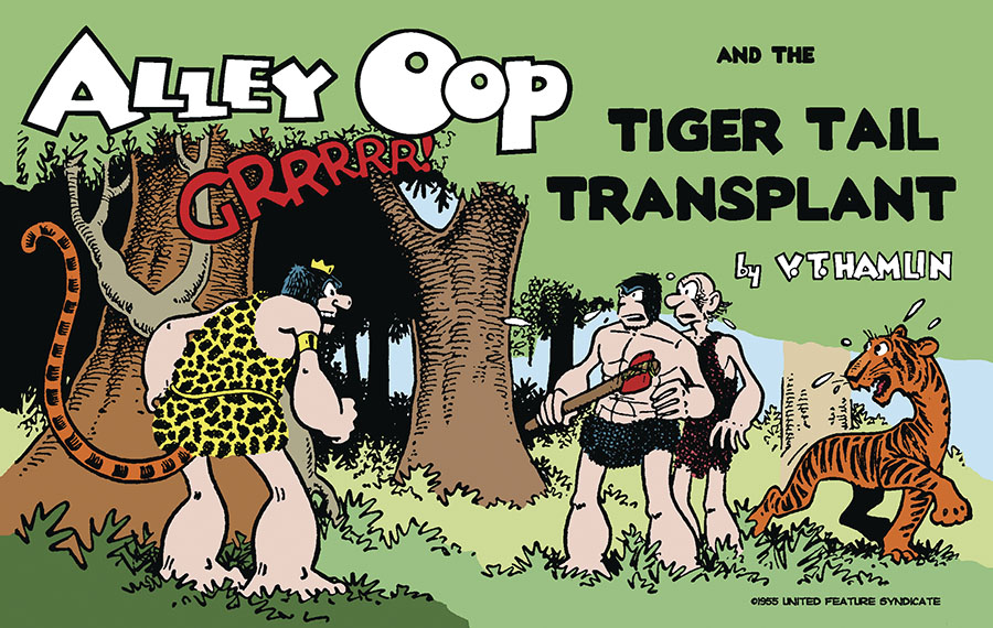 Alley Oop And The Tigertail Transplant TP