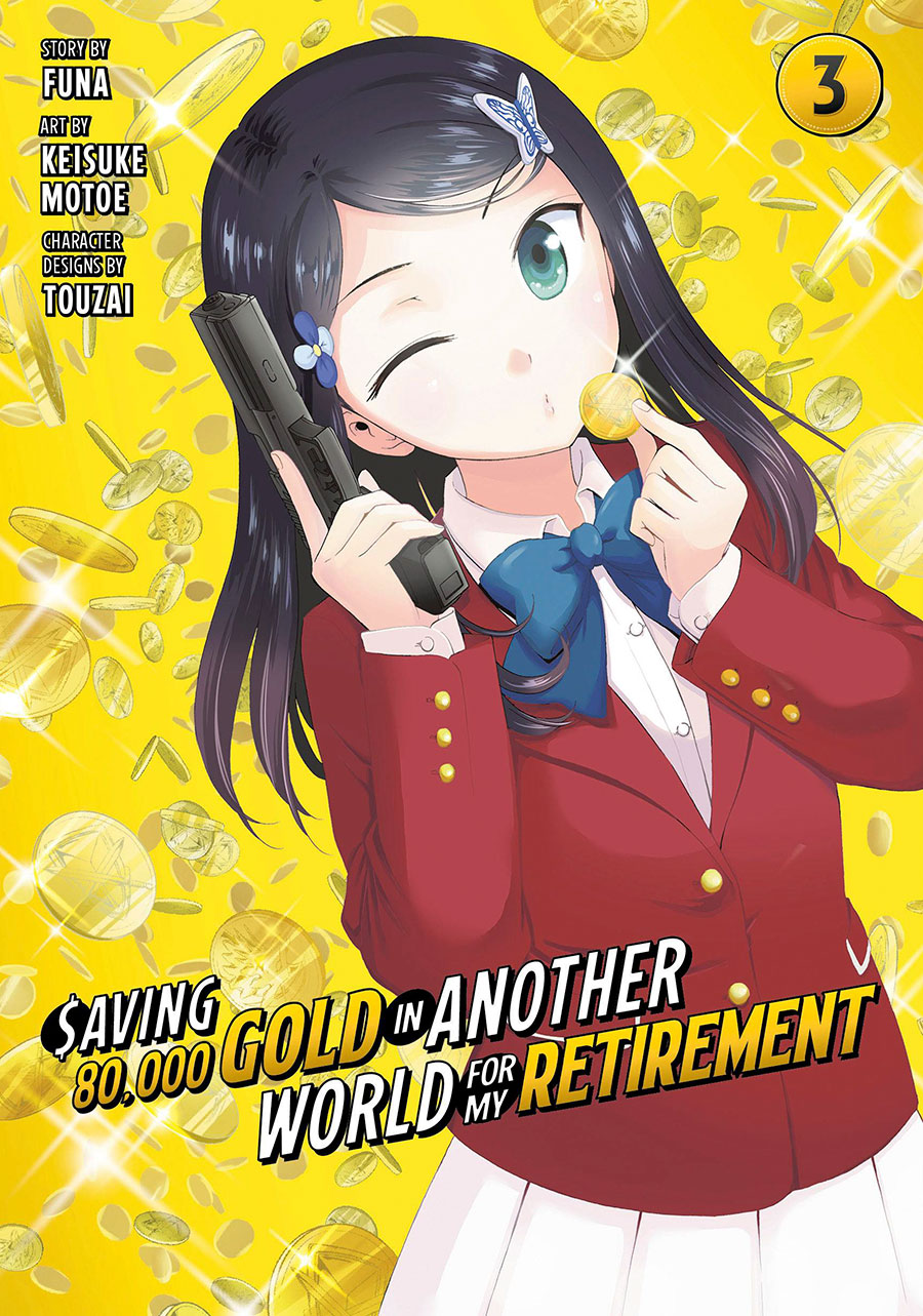 Saving 80000 Gold In Another World For My Retirement Vol 3 GN