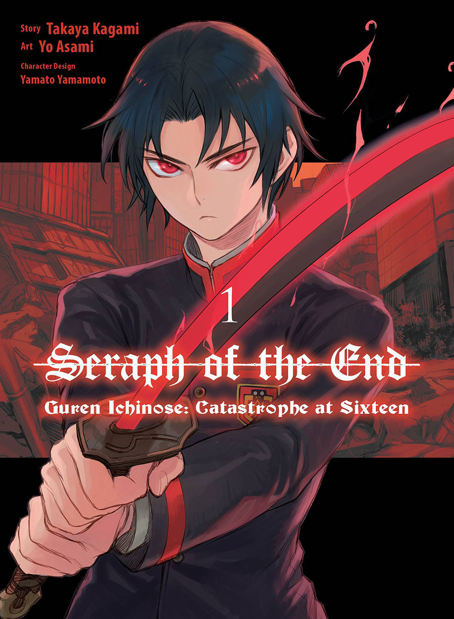 Seraph Of The End Guren Ichinose Catastrophe At Sixteen Vol 1 GN