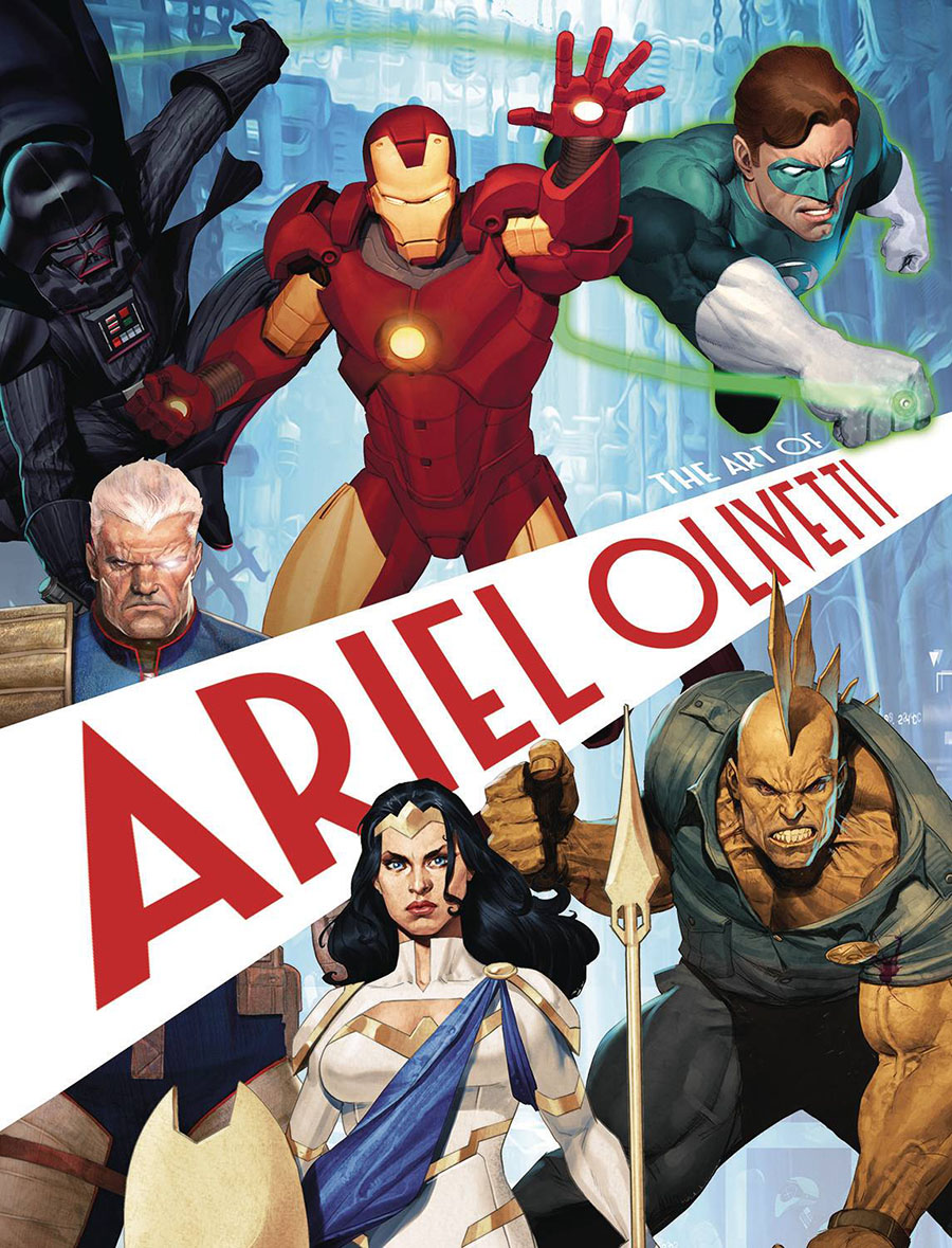 Art Of Ariel Olivetti With Great Comics Comes Great Artistry HC
