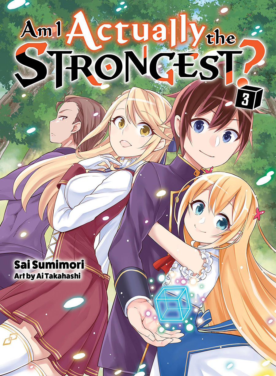 Am I Actually The Strongest Light Novel Vol 3
