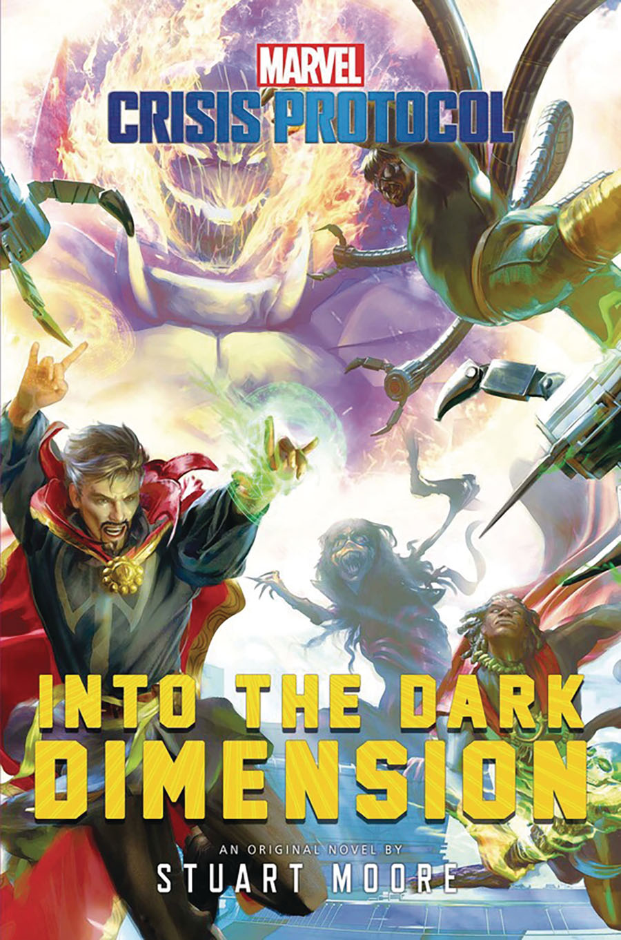Marvel Crisis Protocol Into The Dark Dimension Novel TP