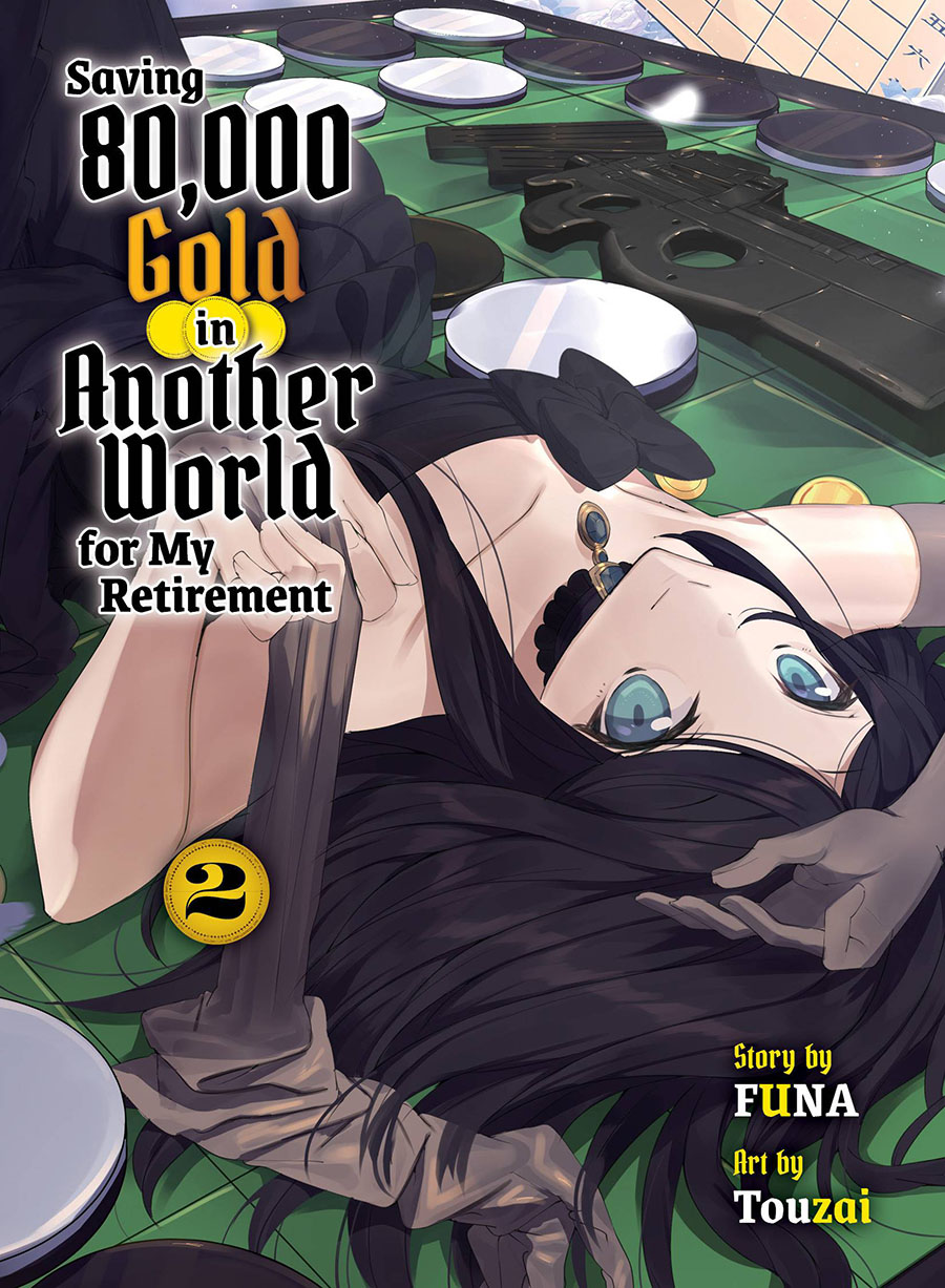 Saving 80000 Gold In Another World For My Retirement Light Novel Vol 2