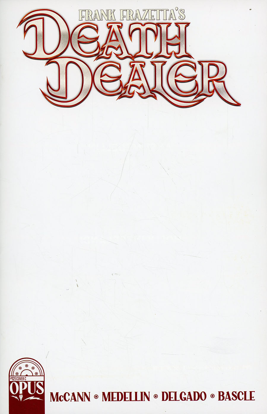Frank Frazettas Death Dealer Vol 2 #12 Cover C Incentive Blank Variant Cover