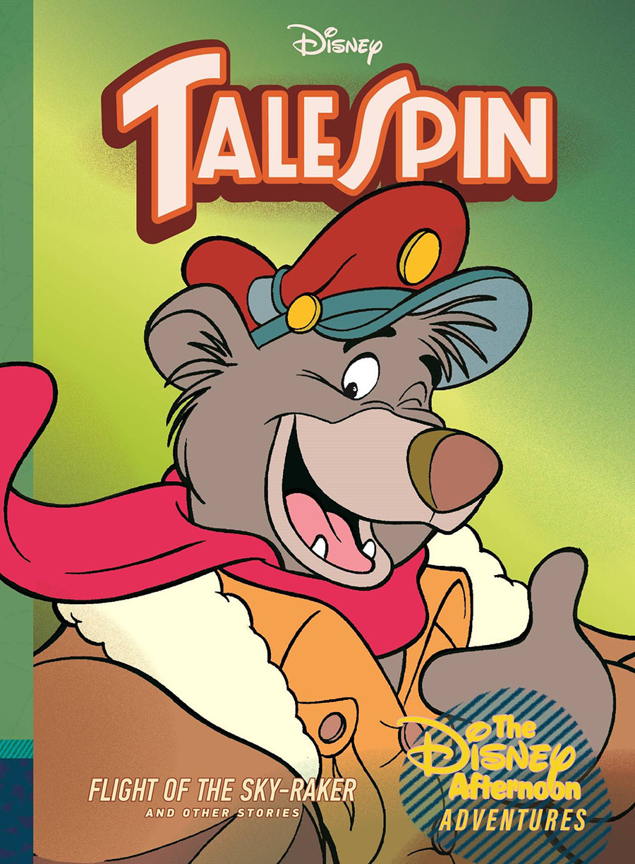 Disney Afternoon Adventures Vol 2 TaleSpin Flight Of The Sky-Raker And Other Stories HC