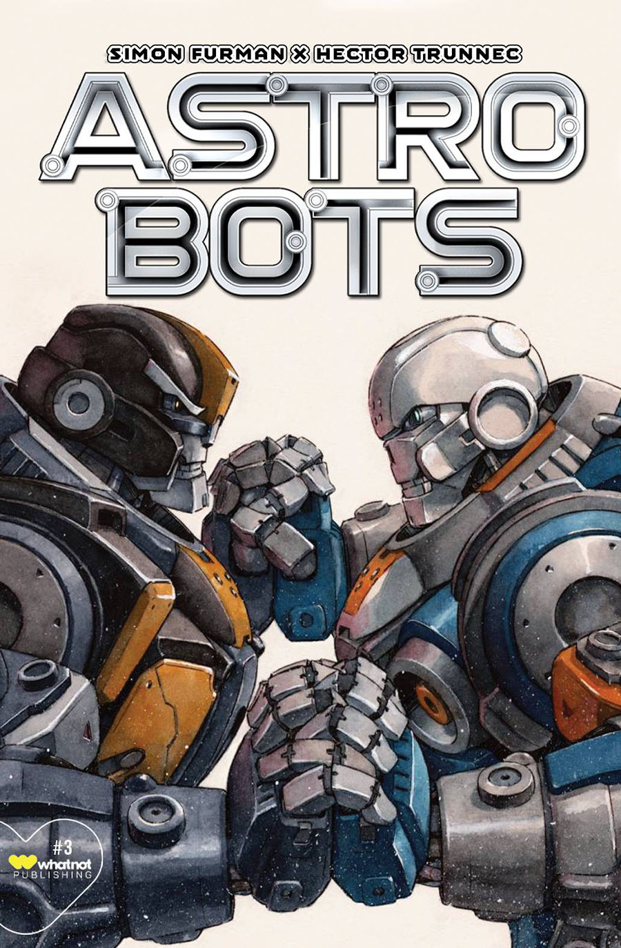 Astrobots #3 Cover B Variant Hector Trunnec Cover