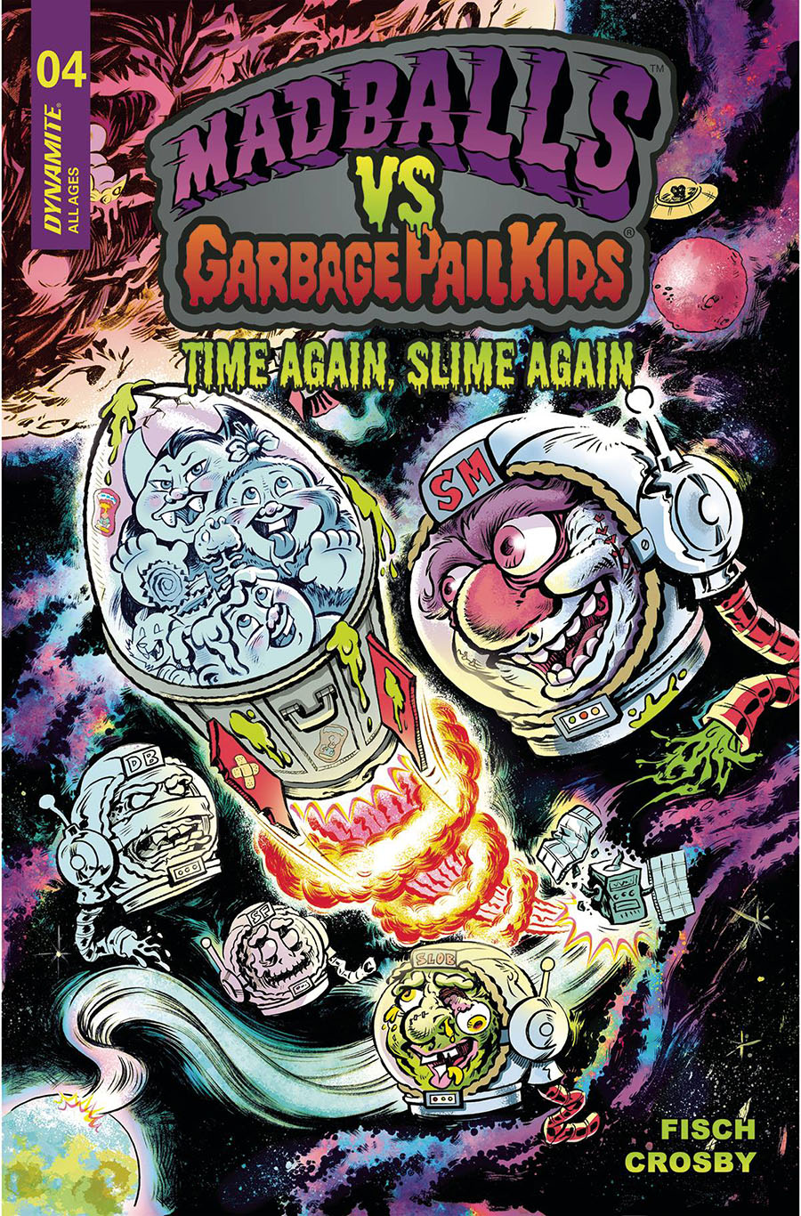 Madballs vs Garbage Pail Kids Time Again Slime Again #4 Cover B Variant Jason Crosby Cover