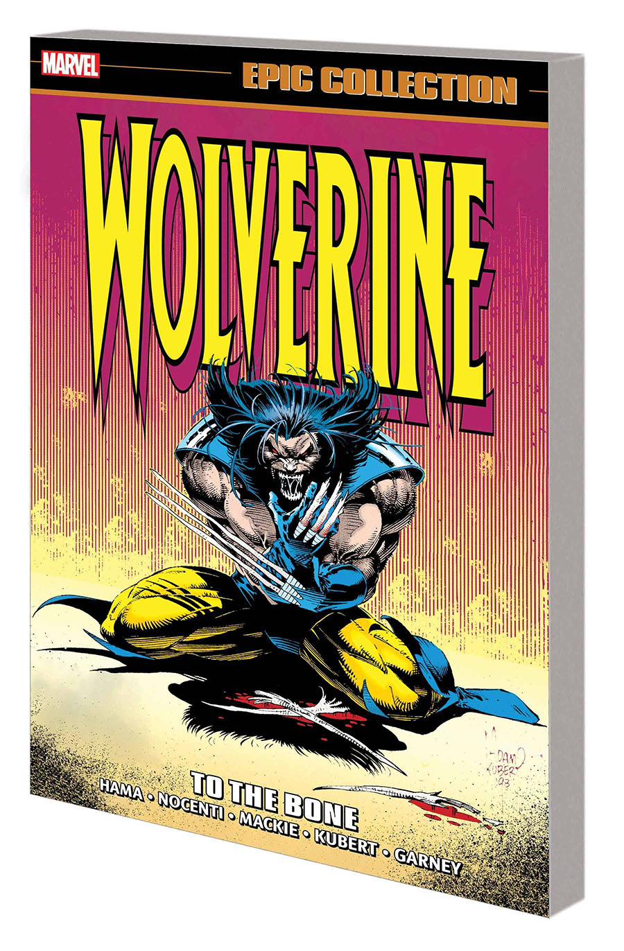 Wolverine Epic Collection Vol 7 To The Bone TP