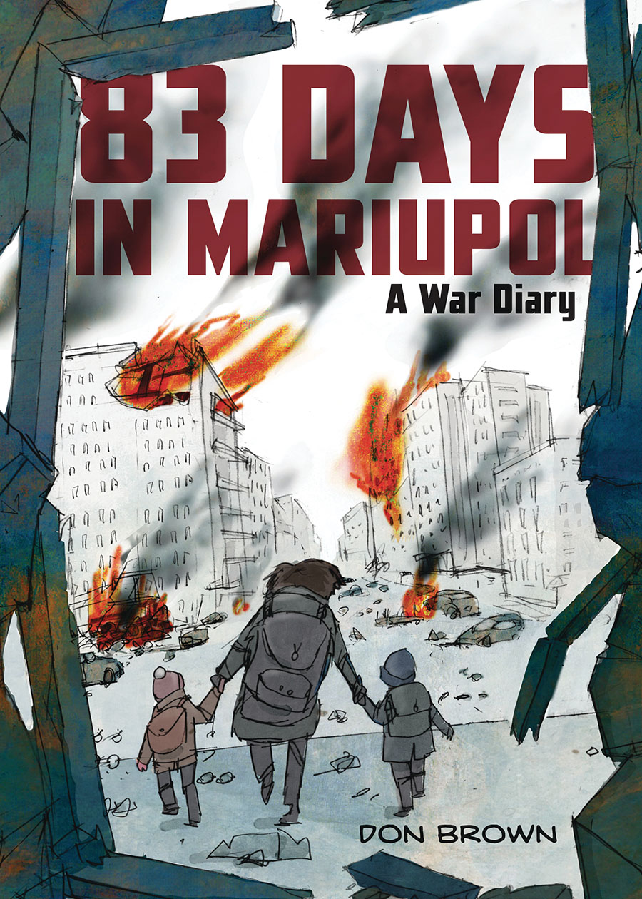 83 Days In Mariupol A War Diary HC
