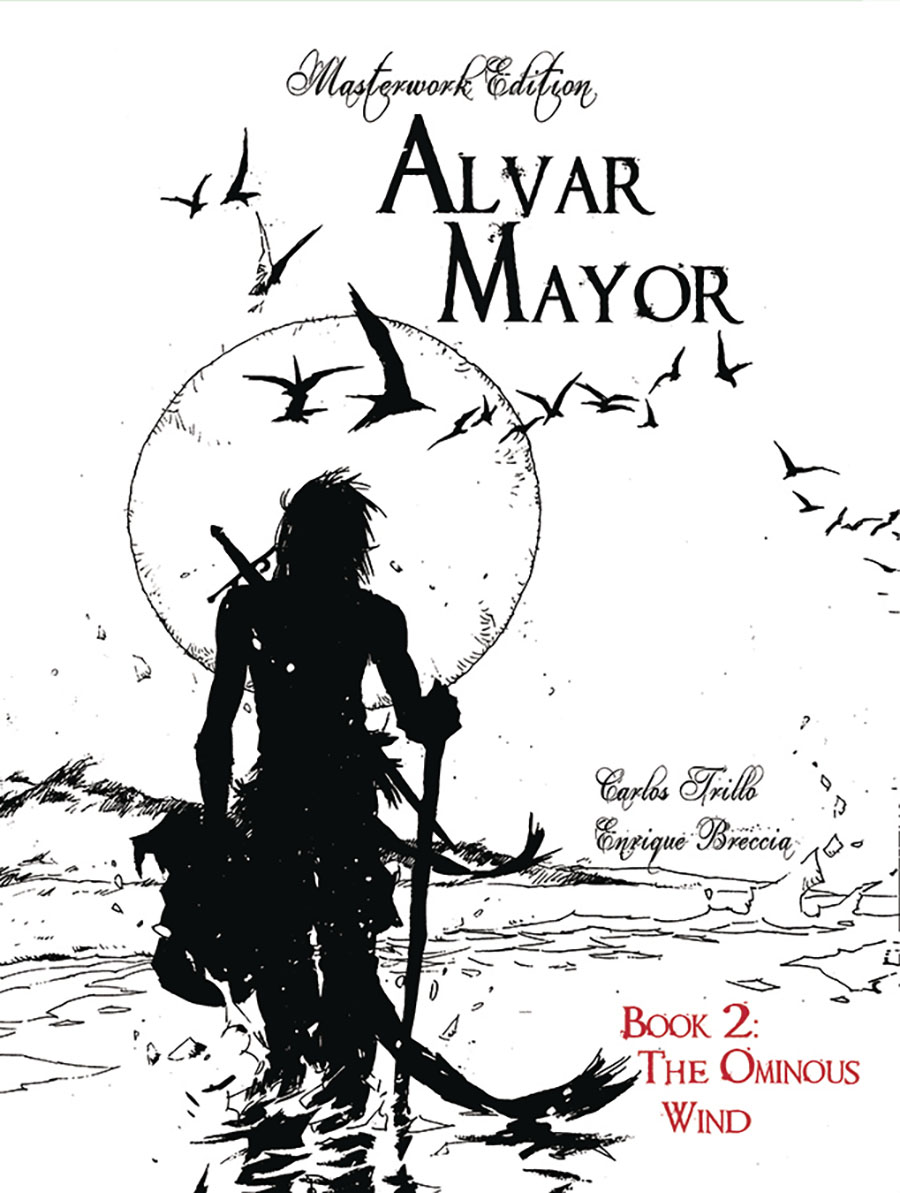 Alvar Mayor Vol 2 The Ominous Wind HC Masterwork Edition