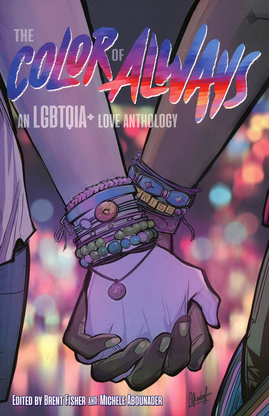 Color Of Always An LGBTQIAPlus Love Anthology TP