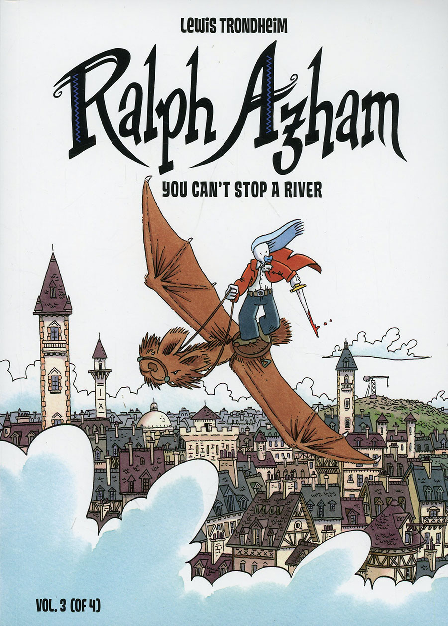 Ralph Azham Vol 3 You Cant Stop A River TP