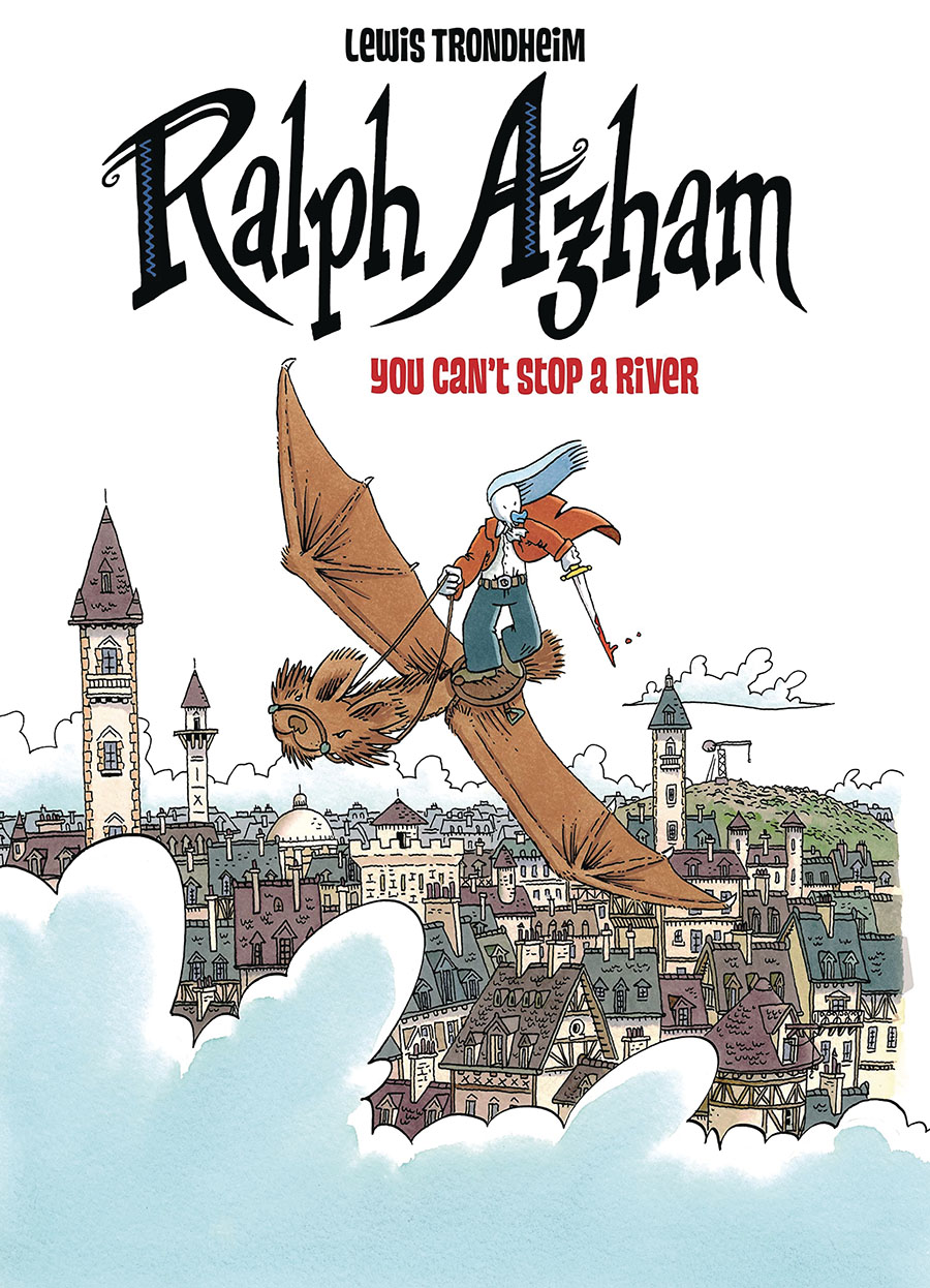 Ralph Azham Vol 3 You Cant Stop A River HC