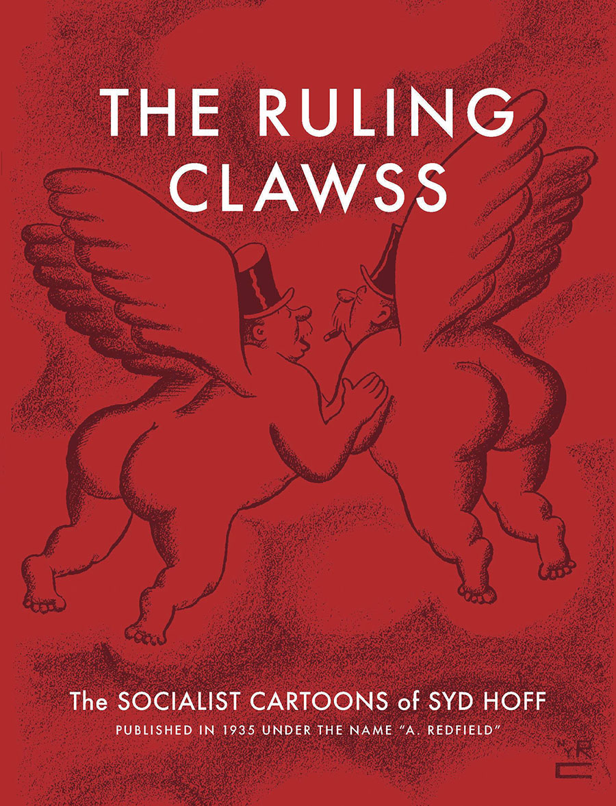 Ruling Clawss Socialist Cartoons Of Syd Hoff TP