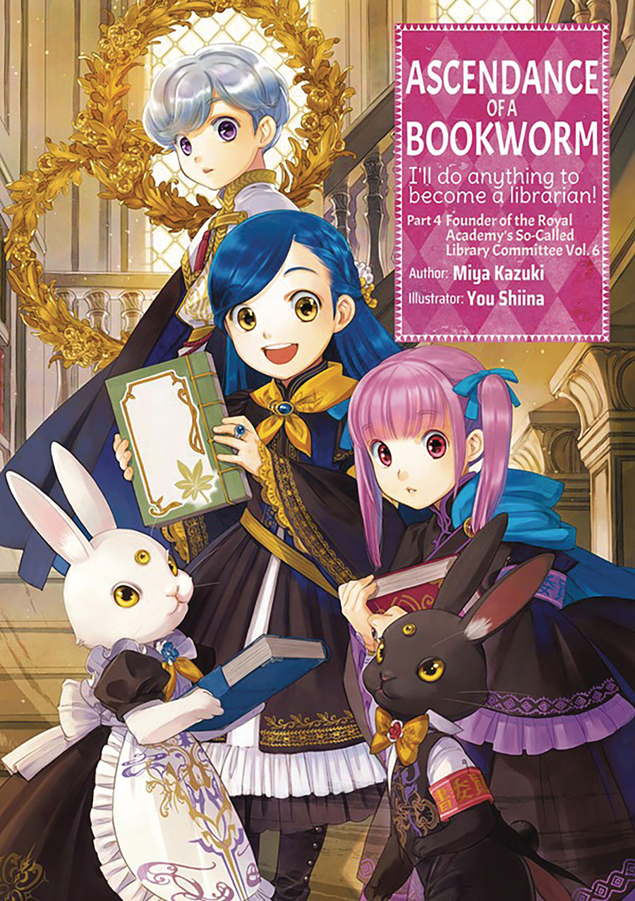 Ascendance Of A Bookworm Light Novel Vol 4 Part 6 SC