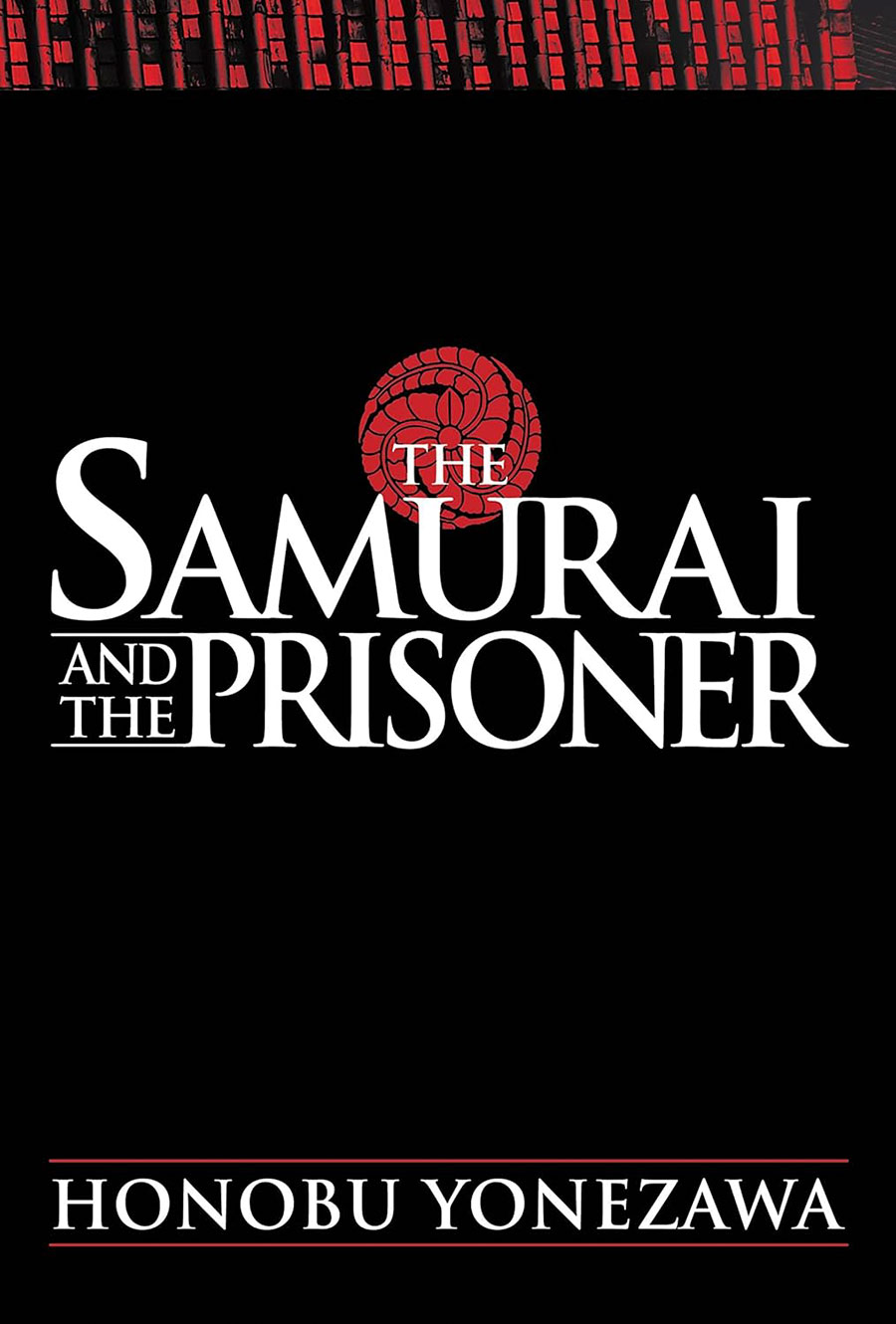 The Samurai And The Prisoner HC