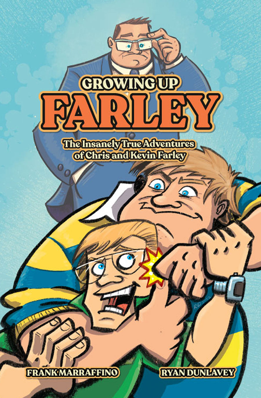 Growing Up Farley A Chris Farley Story HC