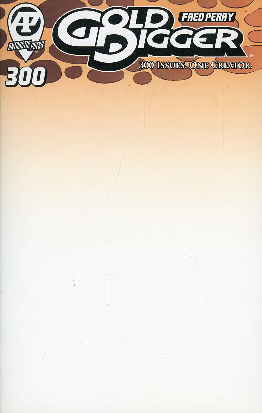 Gold Digger #300 Cover F Variant Blank Cover
