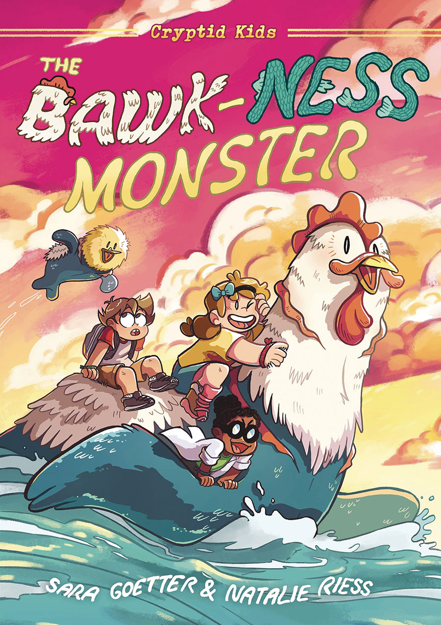 Cryptid Kids Vol 1 The Bawk-Ness Monster HC