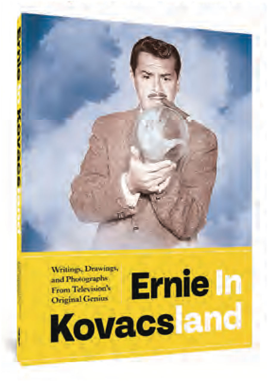 Ernie In Kovacsland Writings Drawings And Photographs From Televisions Original Genius TP