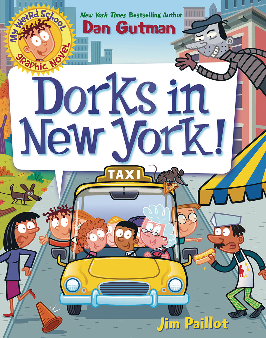 My Weird School Graphic Novel Dorks In New York GN