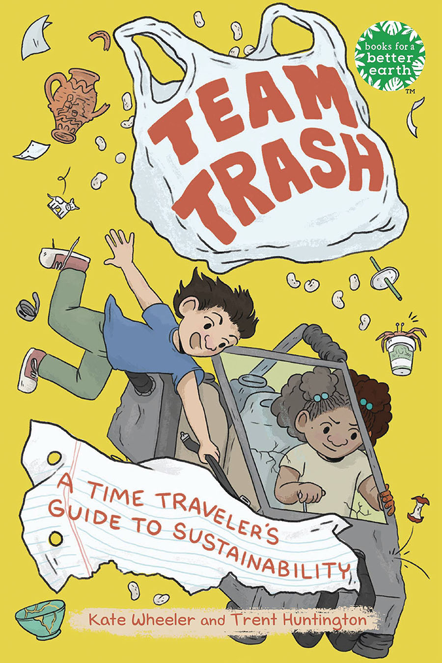 Team Trash A Time Travelers Guide To Sustainability TP