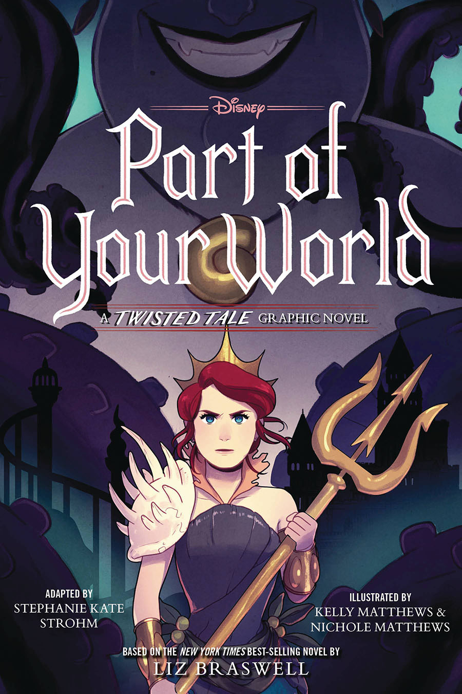 Part Of Your World A Twisted Tale Graphic Novel TP