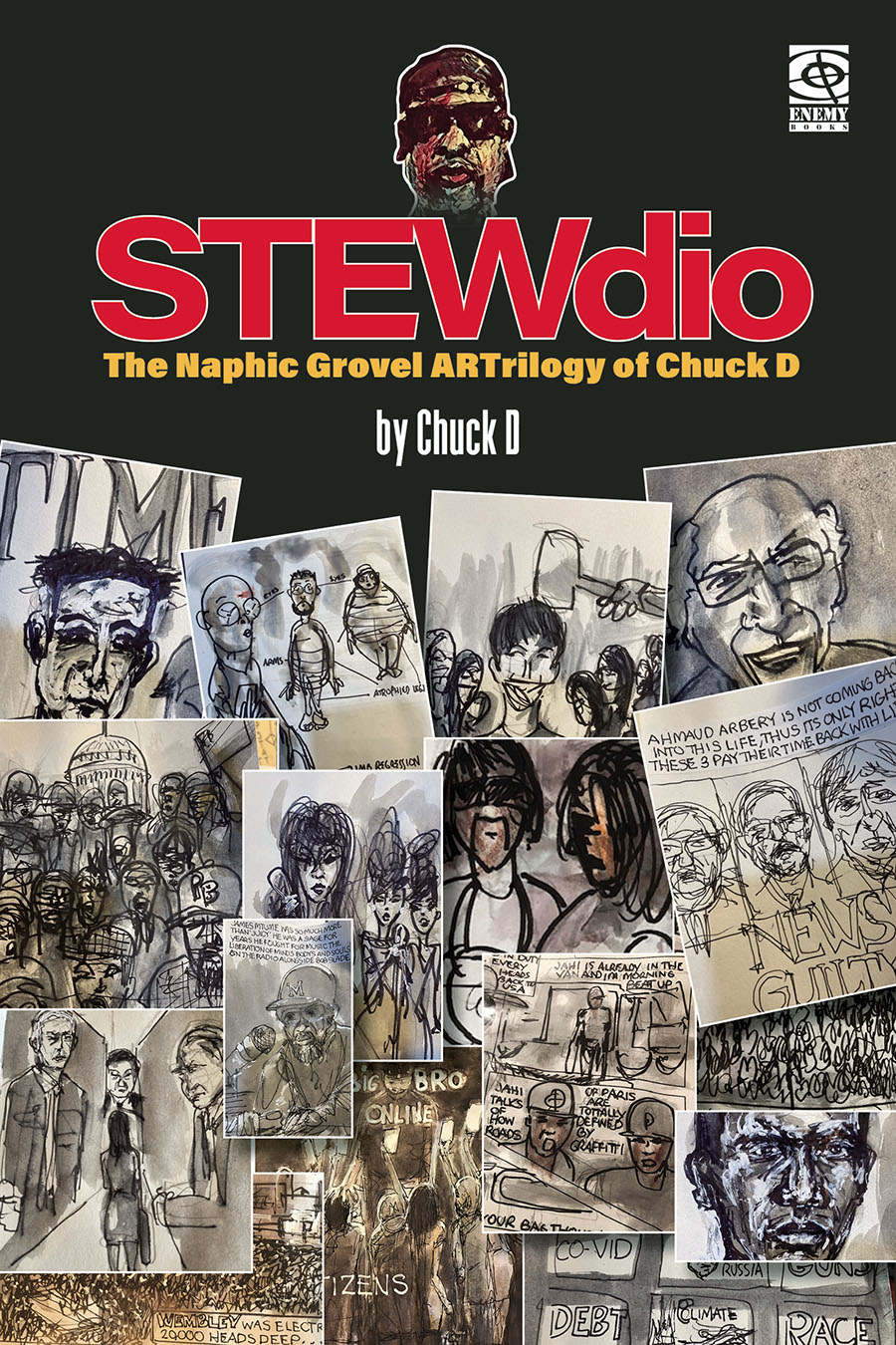 Stewdio Naphic Grovel Artrilogy Of Chuck D HC
