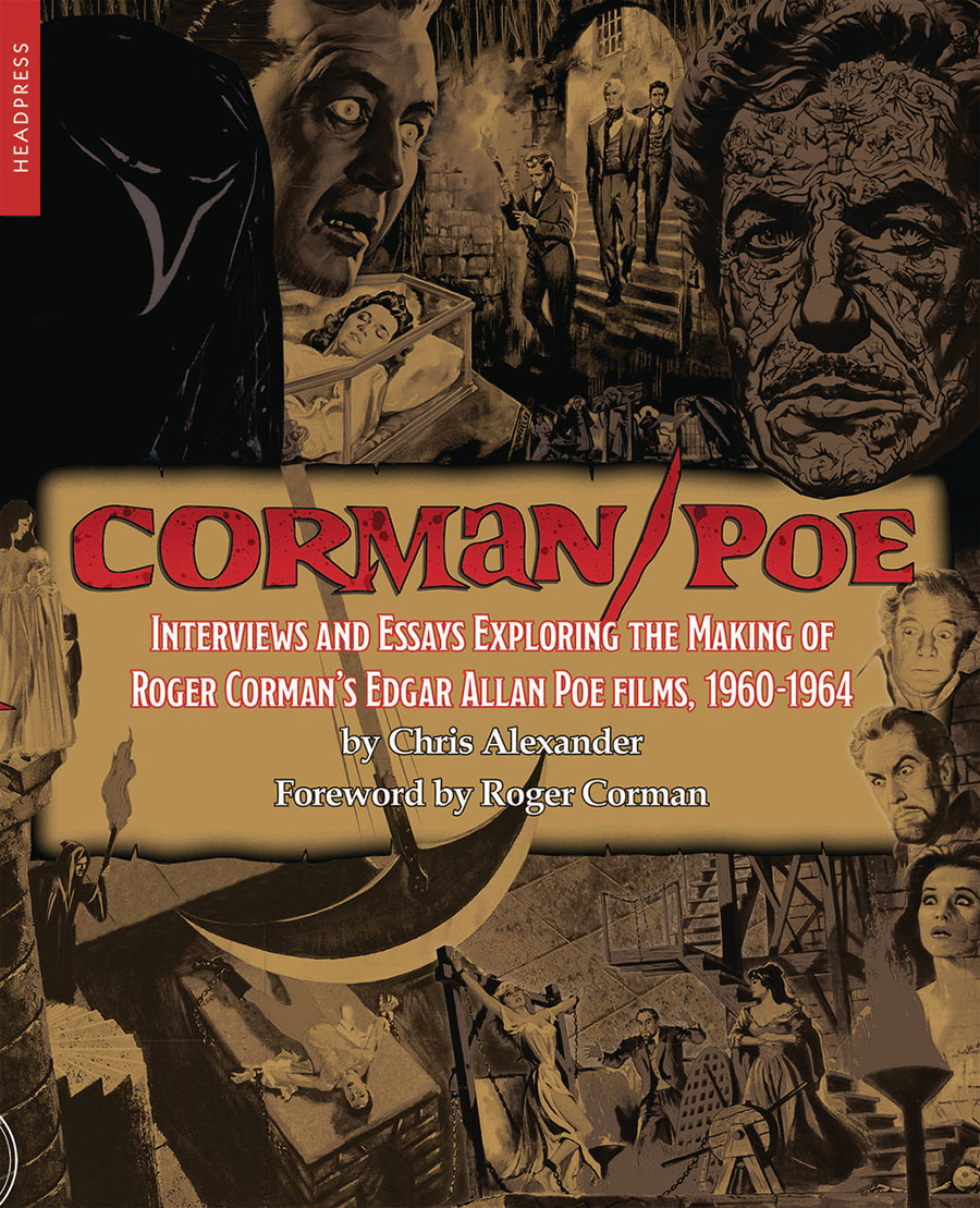 Corman Poe Interviews And Essays Exploring The Making Of Roger Cormans Edgar Allan Poe Films TP