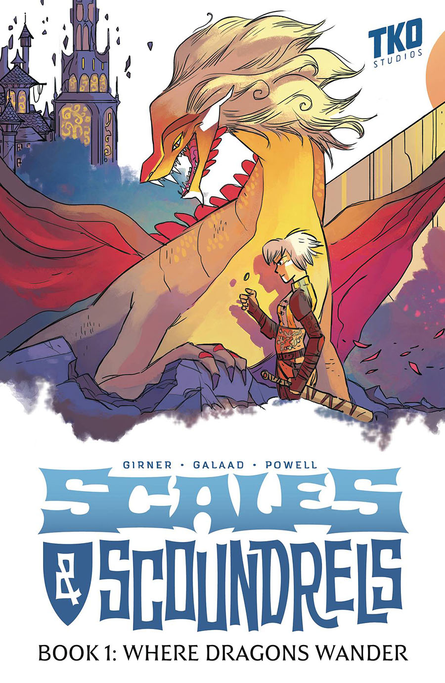 Scales & Scoundrels Book 1 Where Dragons Wander GN